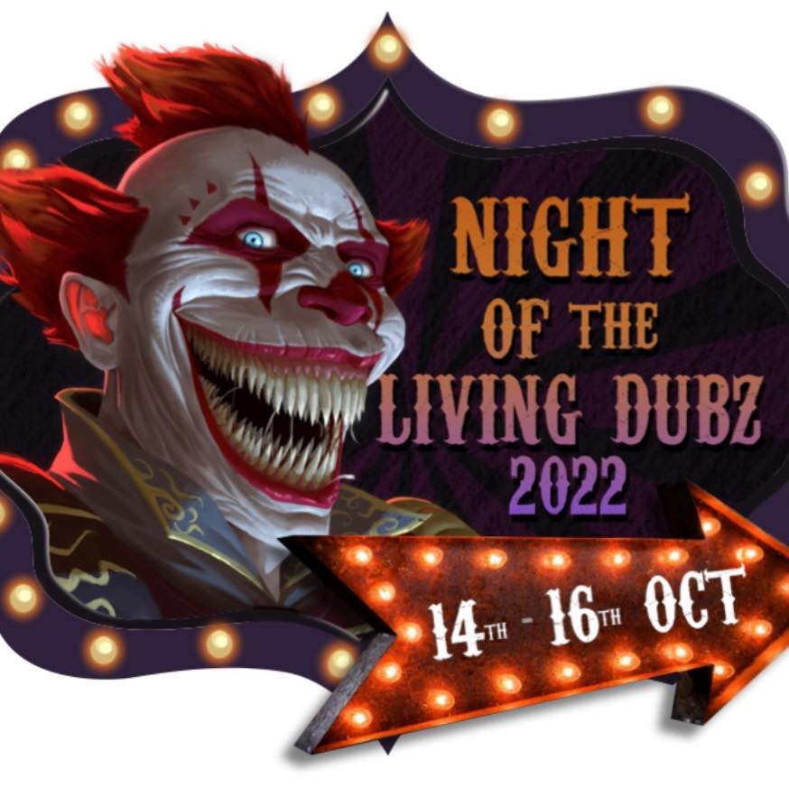 Night of the Living Dubz 2022